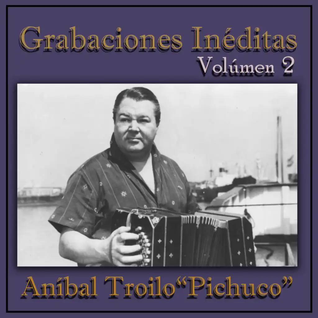 Grabaciones Inéditas Vol. 2 (feat. Roberto Goyeneche)
