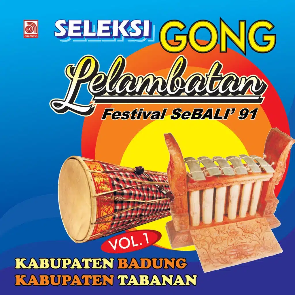 Seleksi Gong Lelambatan Festival Se-Bali '91, Vol. 1