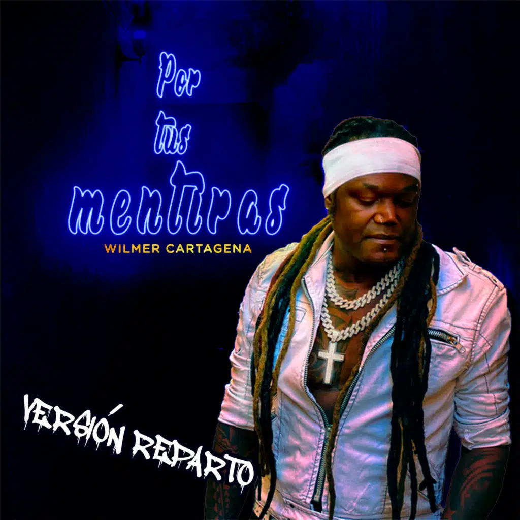 Por Tus Mentiras (Reparto) [feat. Johao Cartagena]
