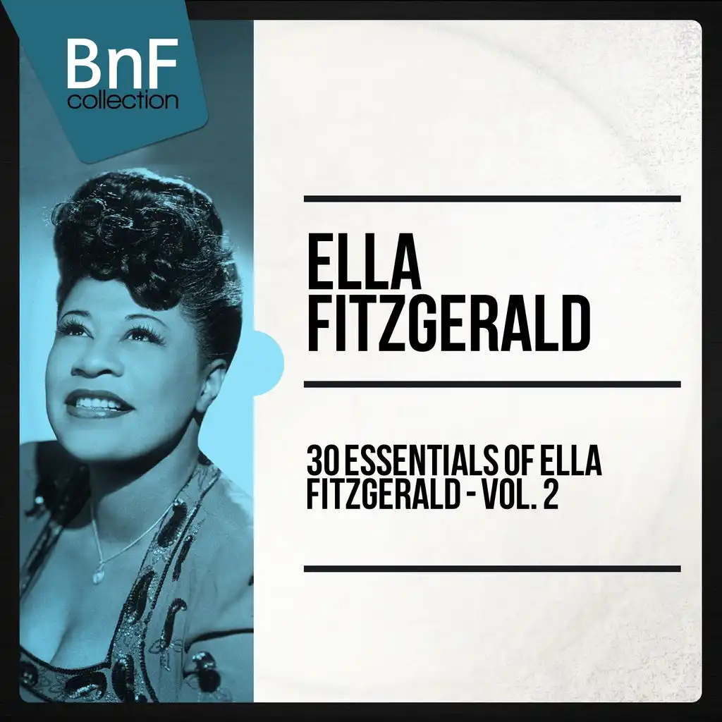 30 Essentials of Ella Fitzgerald - Vol. 2