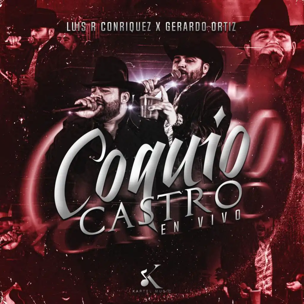 Luis R Conriquez & Gerardo Ortiz