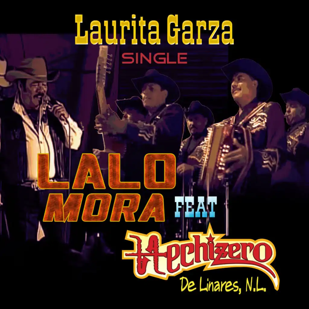 Laurita Garza (feat. hechizero de linares)