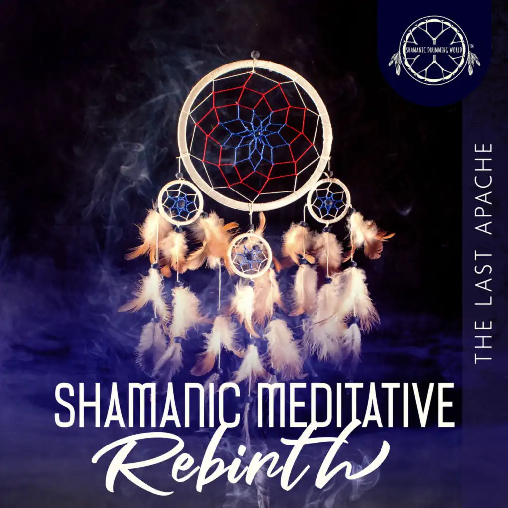 Shamanic Meditation: The Last Apache