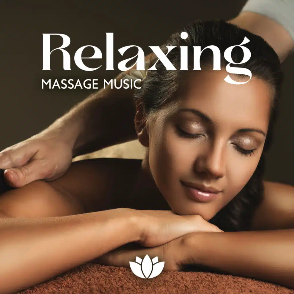 Relaxing Massage Music