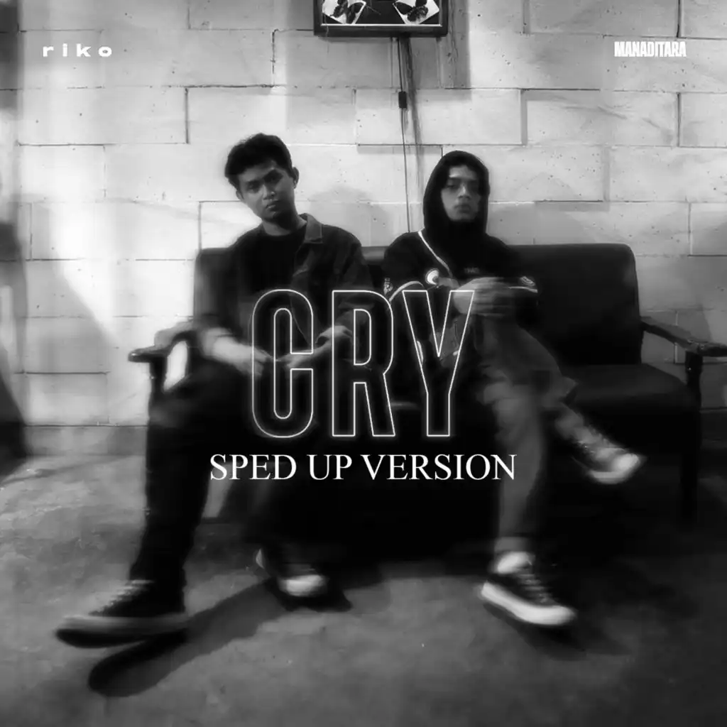 Cry (Sped up Version)