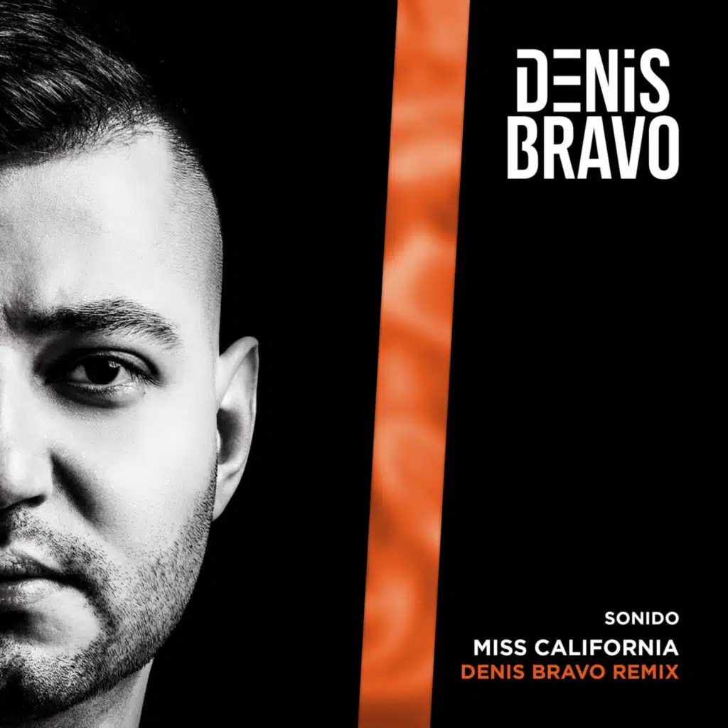 Sonido - Miss California (Denis Bravo Radio Edit)
