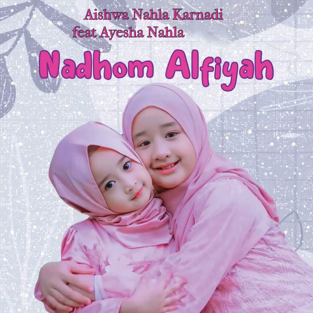Nadhom Alfiyah (feat. Ayesha Nahla)