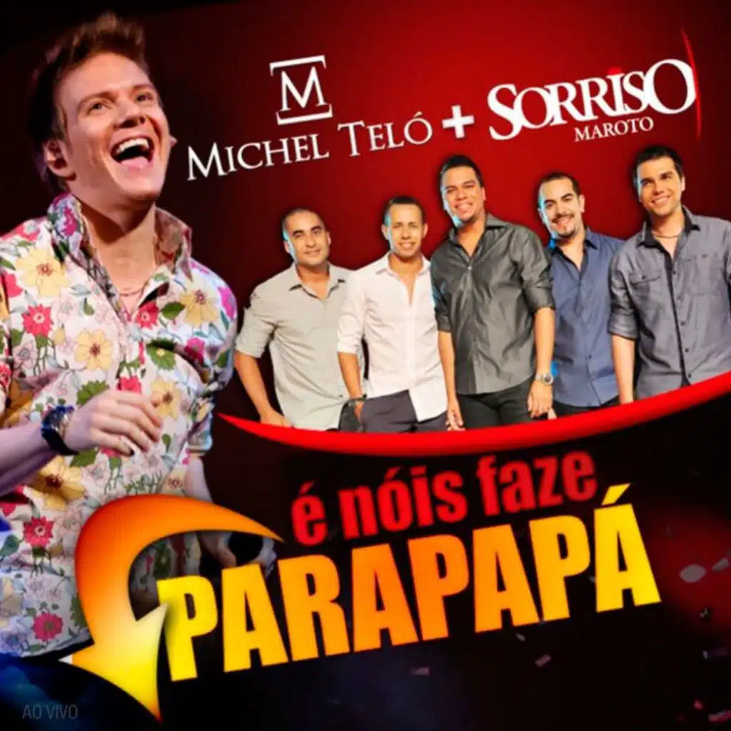 É Nóis Faze Parapapá (Ao Vivo) [feat. Sorriso Maroto]