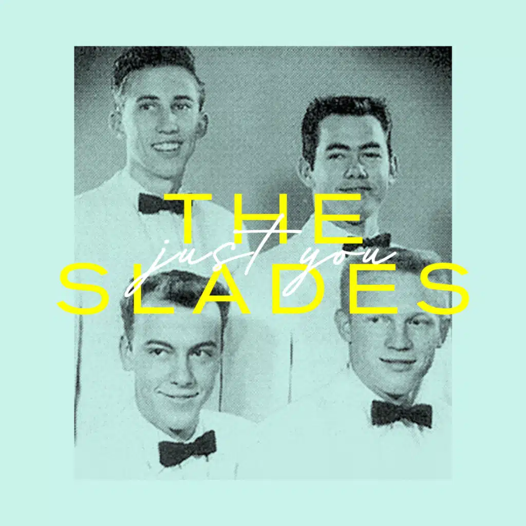 The Slades