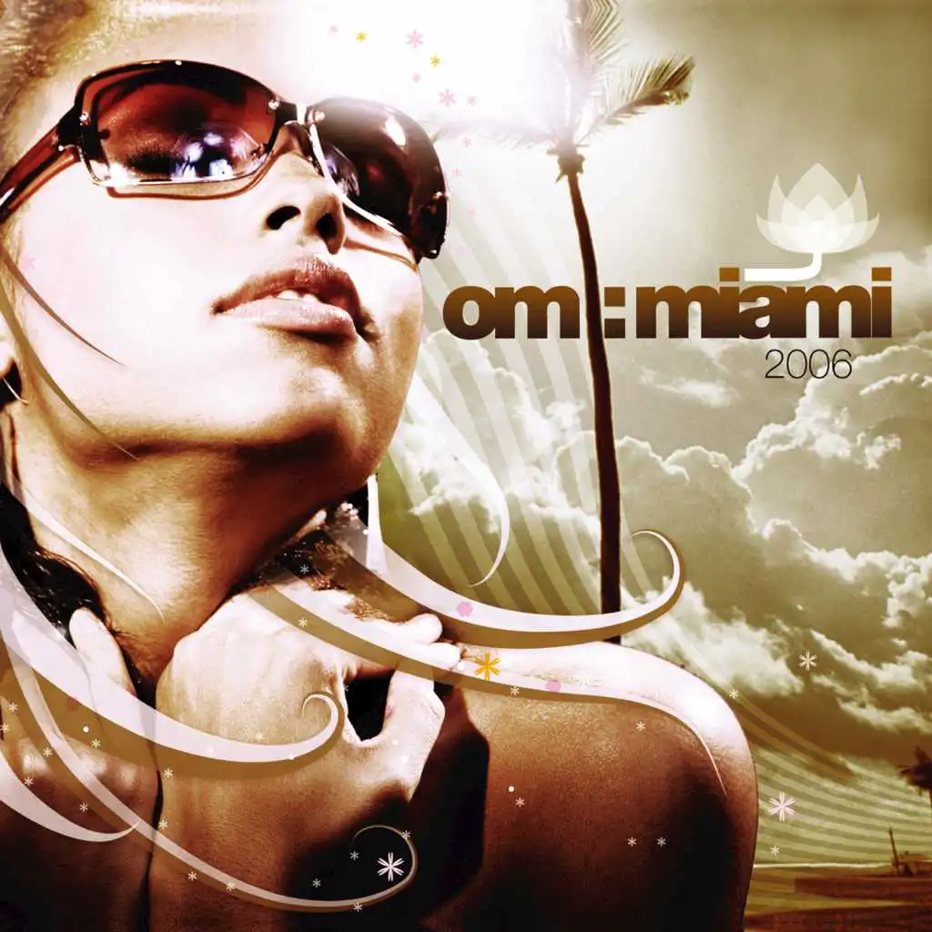 Om: Miami 2006