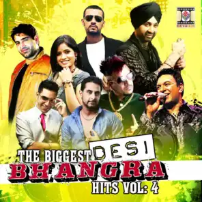 The Biggest Desi Bhangra Hits, Vol. 4