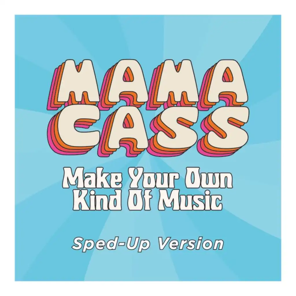 Make Your Own Kind Of Music (Sped Up) [feat. ex7stence & Speed Radio]