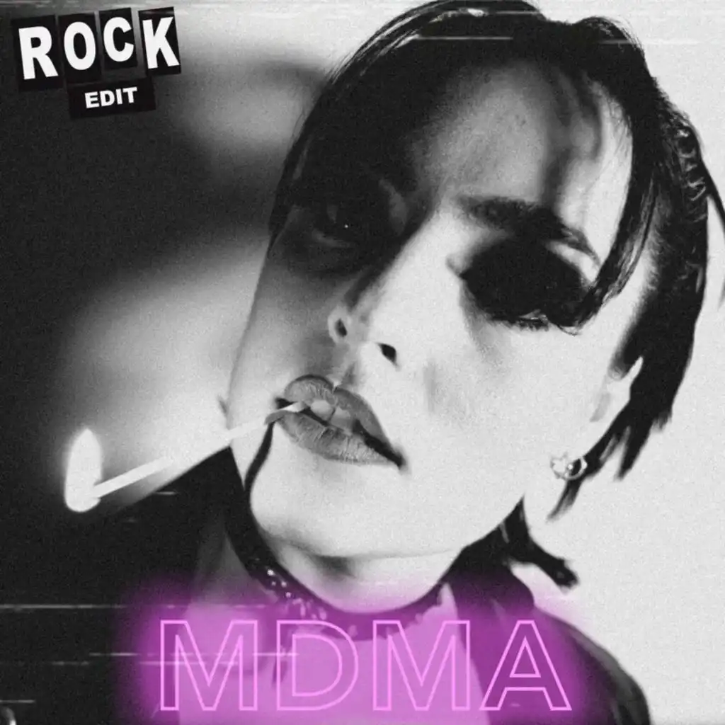 MDMA (Rock Edit)