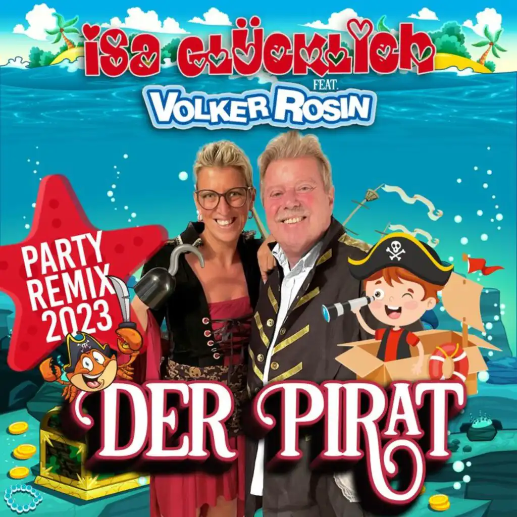 Der Pirat (Party Remix 2023) [feat. Volker Rosin & Eric Sylaar]