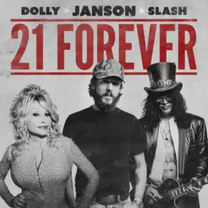 21 Forever (feat. Dolly Parton & Slash)
