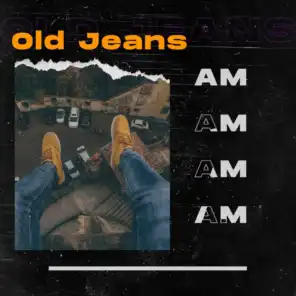 Old Jeans