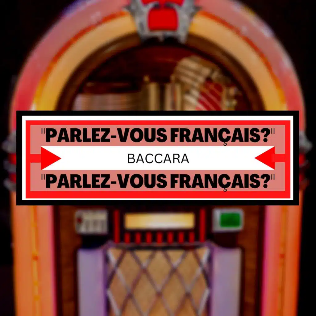 Parlez-Vous Francais?