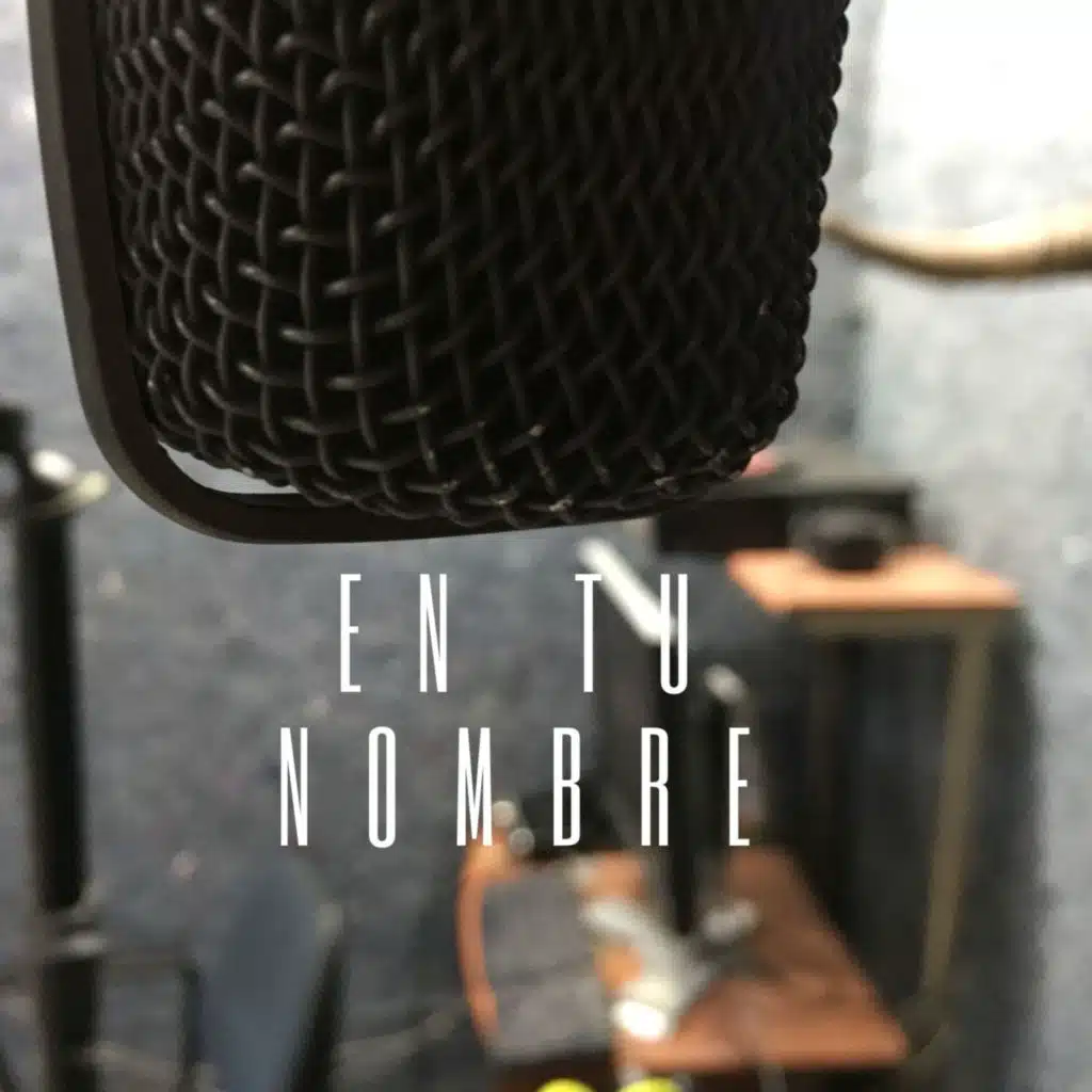 En Tu Nombre