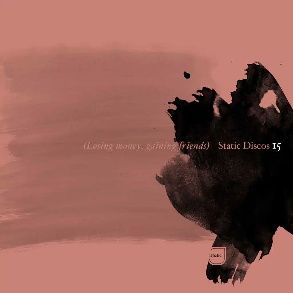 Static Discos 15: Losing Money, Gaining Friends (2007-2011)