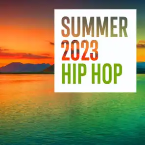 Summer 2023 Hip Hop