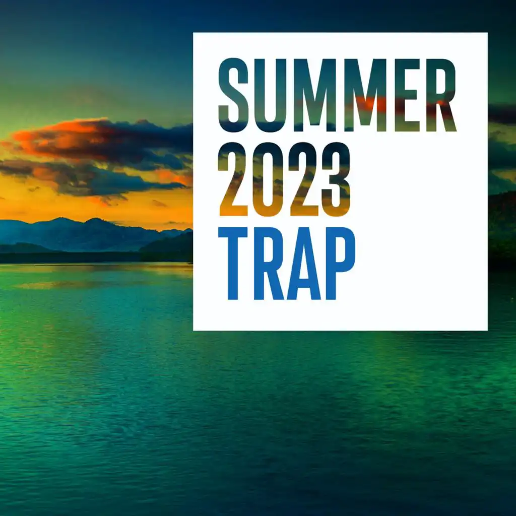 Summer 2023 Trap