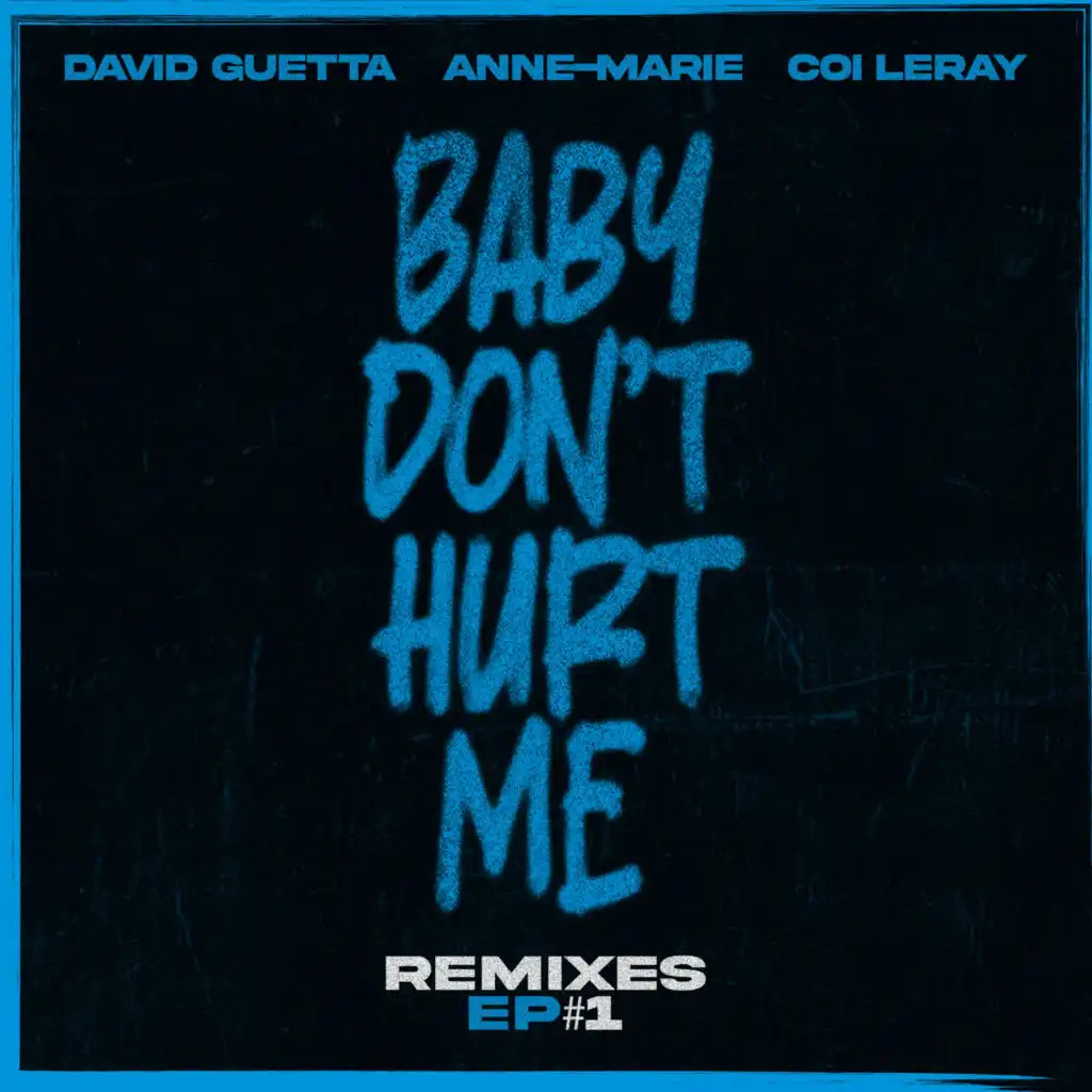 Baby Don't Hurt Me (feat. Coi Leray) [Remixes EP]