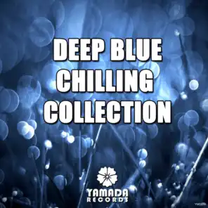 Deep Blue Chilling Collection