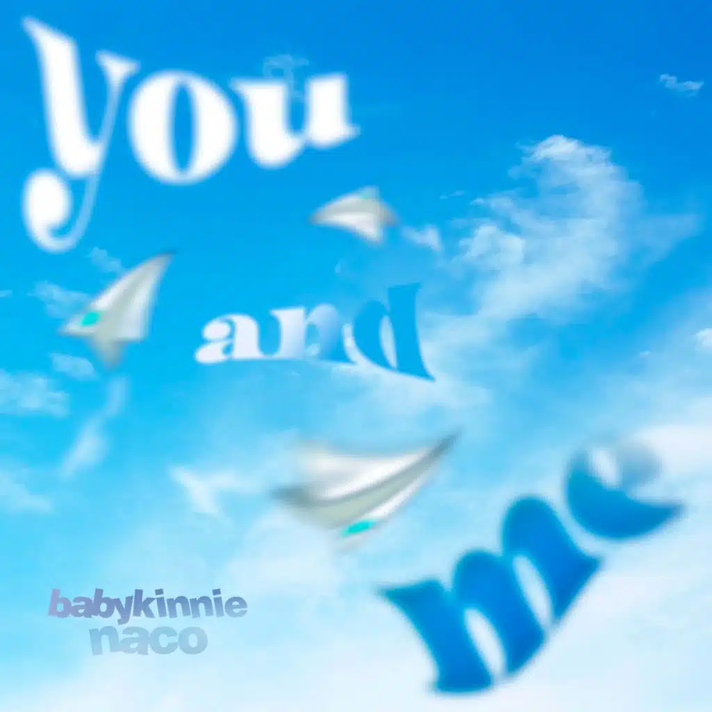 You And Me (feat. Naco)