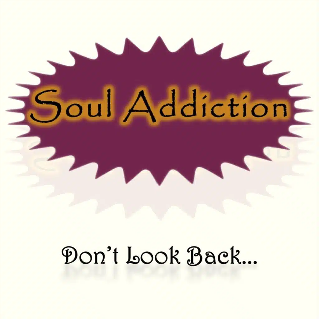 Soul Addiction