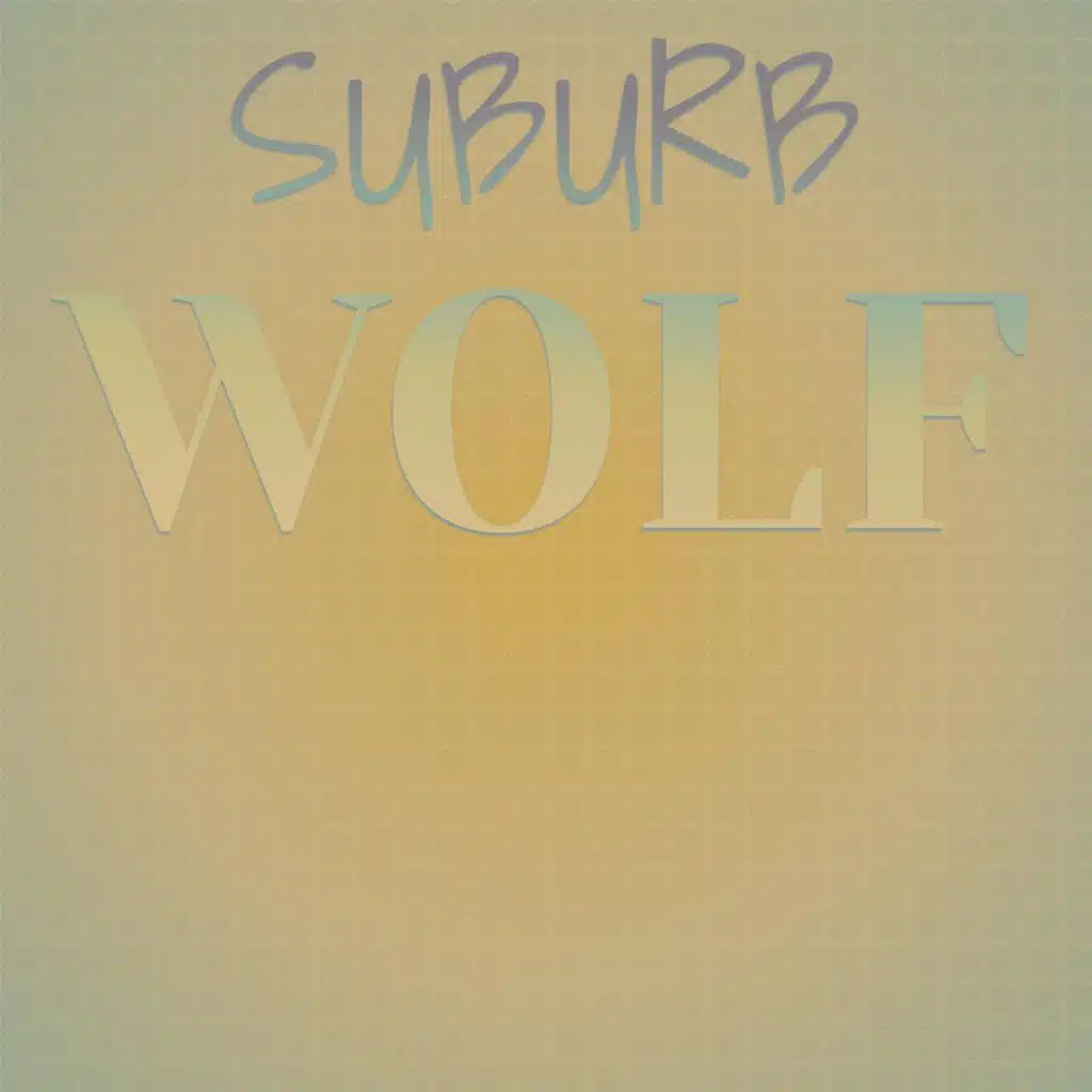 Suburb Wolf