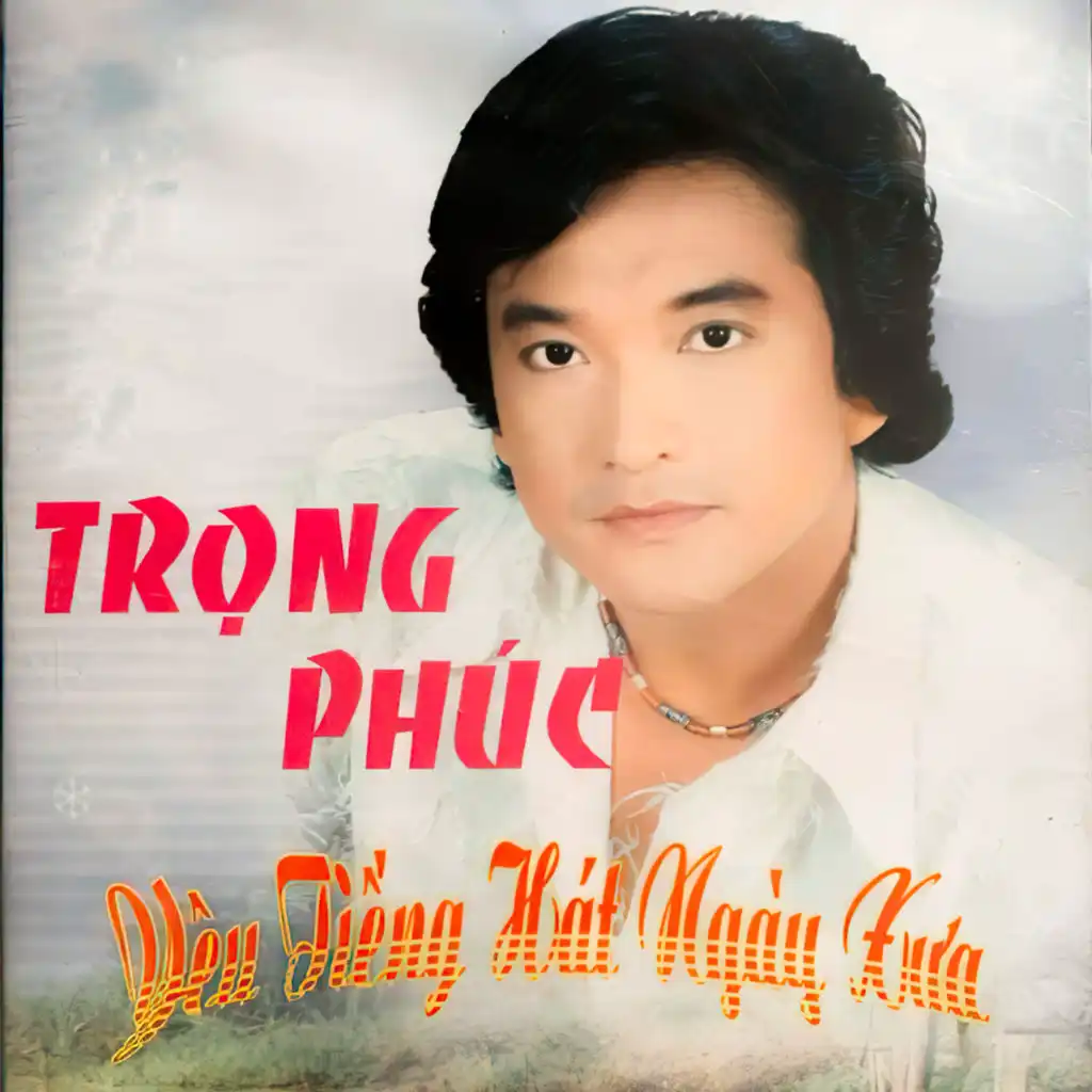 Yêu Tiếng Hát Ngày Xưa
