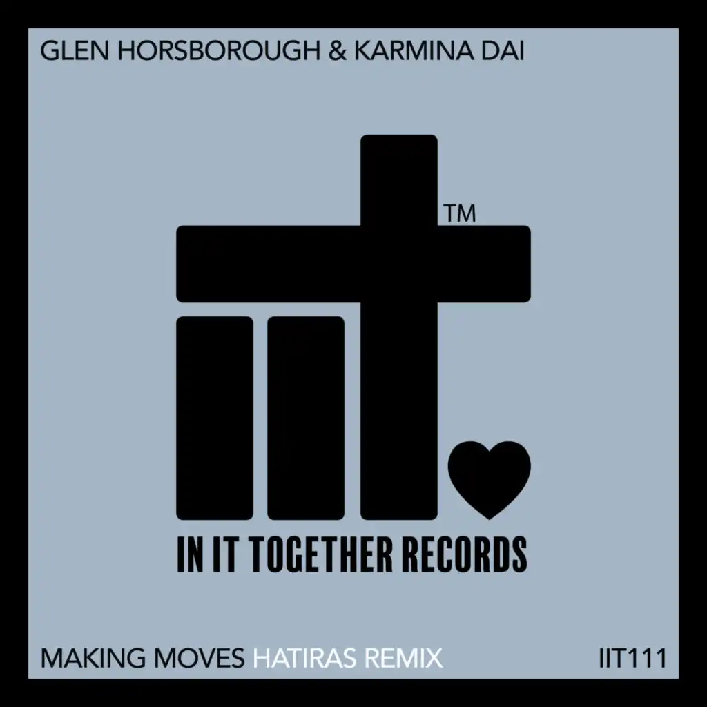 Glen Horsborough, Karmina Dai & Hatiras