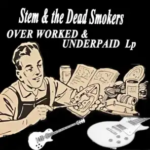 Stem & the Dead Smokers