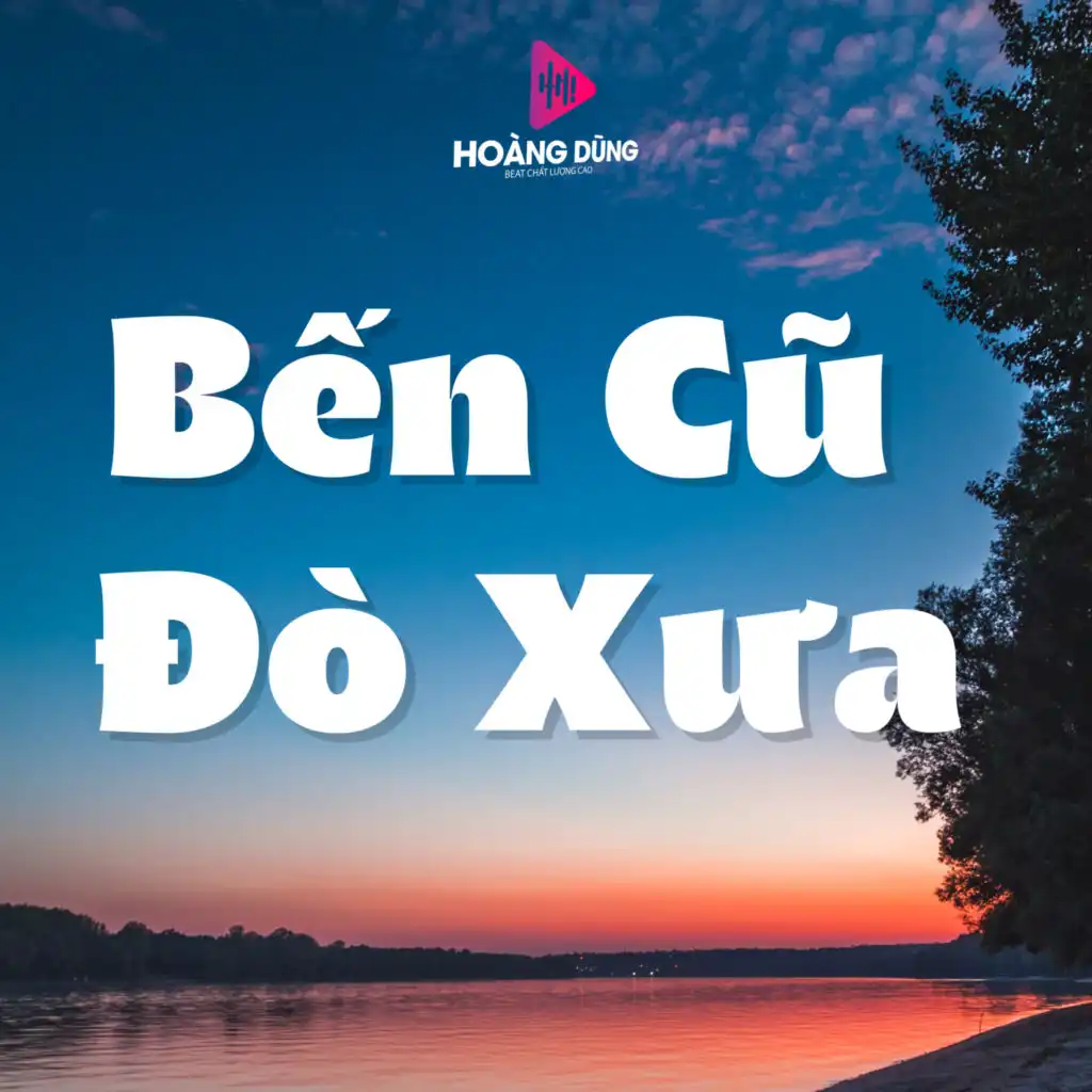 Bến Cũ Đò Xưa