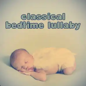 Classical Bedtime Lullaby