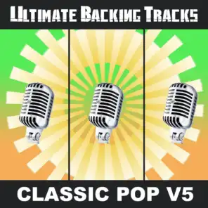 Ultimate Backing Tracks: Classic Pop V5