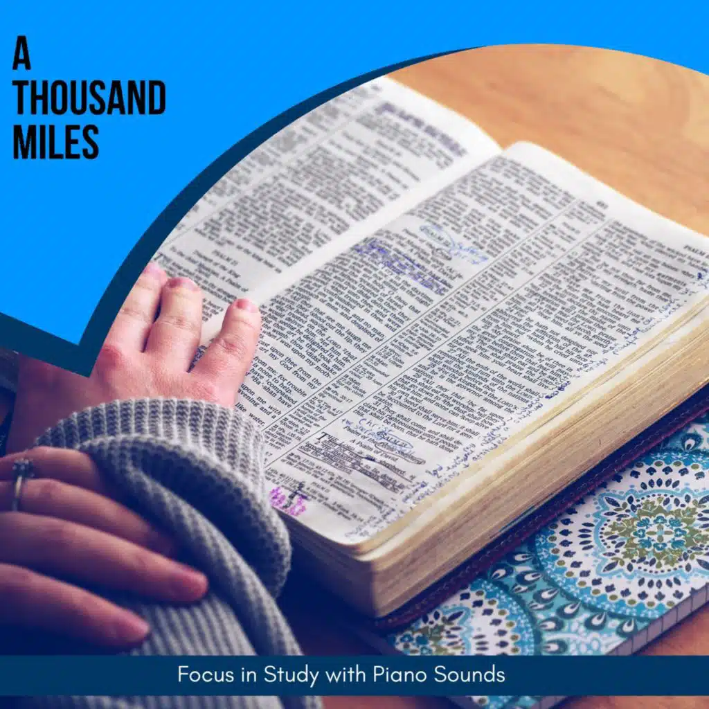 A Thousand Miles - Focus in Study with Piano Sounds