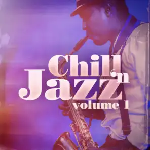 Chill 'n Jazz, Vol. 1 (Relaxing Instrumental Jazz)