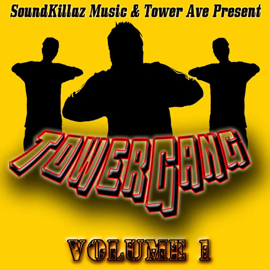 Tower Gang, Vol. 1 (feat. Prezident Brown)