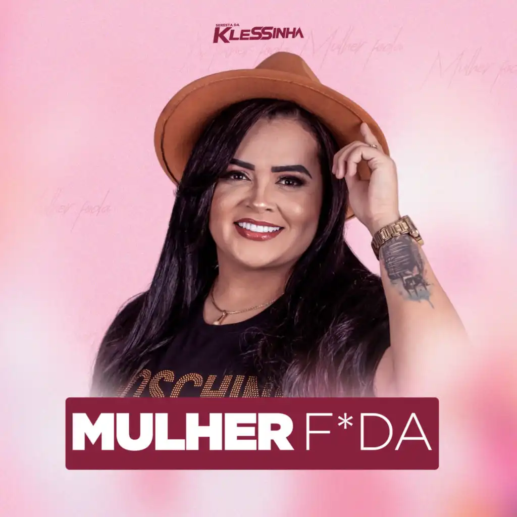 Mulher Foda (Seresta da Klessinha)