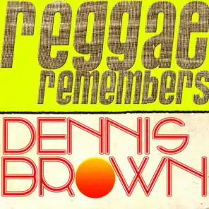 Reggae Remembers Dennis Brown Greatest Hits