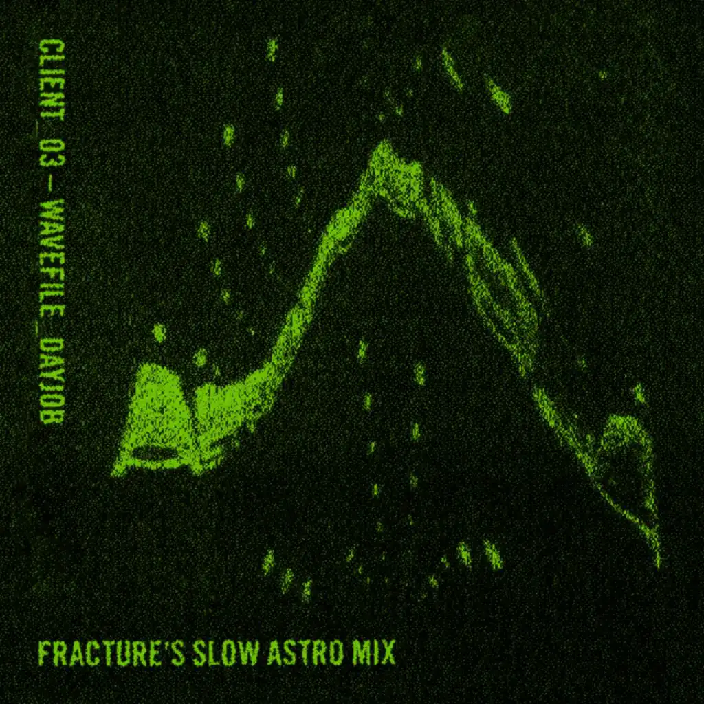 Wavefile_Dayjob (Fracture's Slow Mix)