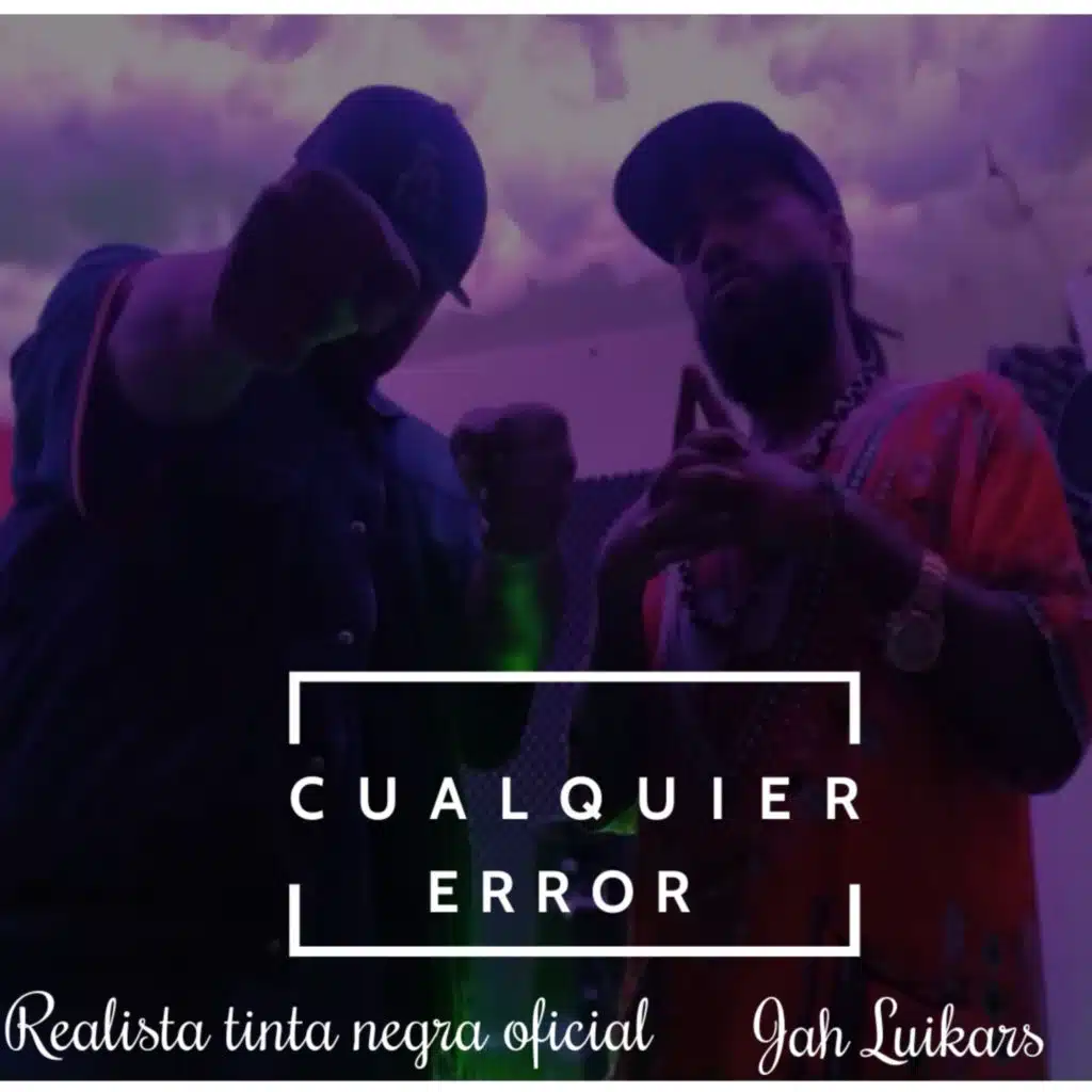 Cualquier Error (feat. Luikars)