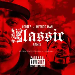 Classic (Remix) [feat. Method Man]