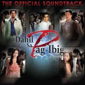Dahil Sa Pag-Ibig (Original Motion Picture Soundtrack)