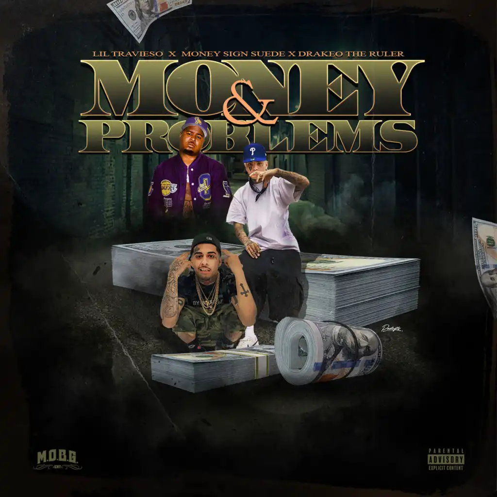 Money & Problems (feat. Lil Travieso & MoneySign Suede)