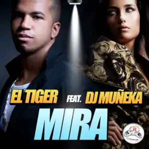Mira (Radio Edit) [ft. DJ Muneka]