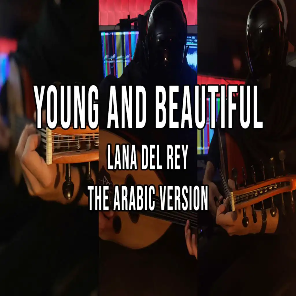 Young And Beautiful (Arabic Version)