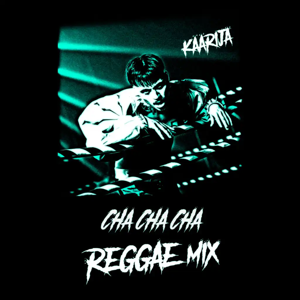 Cha Cha Cha (Reggae Mix)