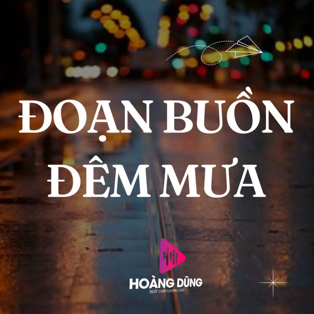 Đoạn Buồn Đêm Mưa